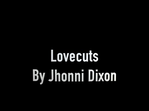 Thumbnail of short film Lovecuts by Jhonni Dixon
